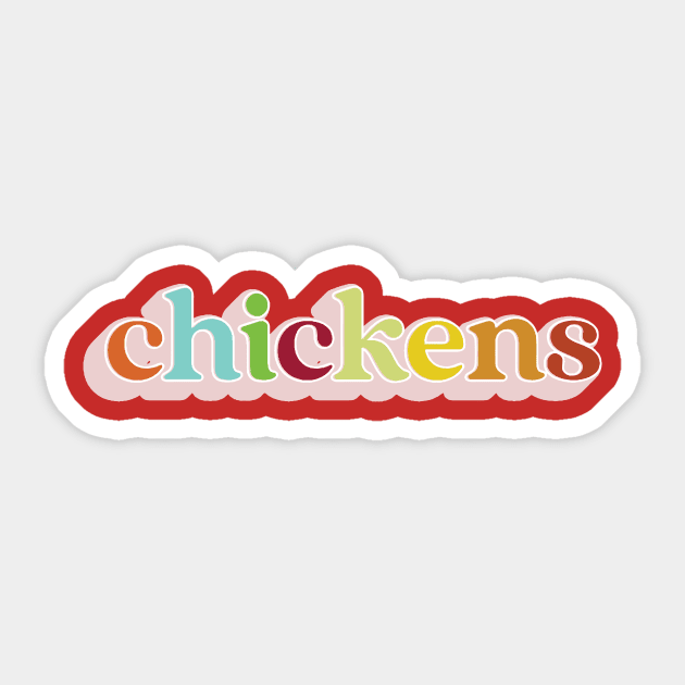 chickens Sticker by Eugene and Jonnie Tee's